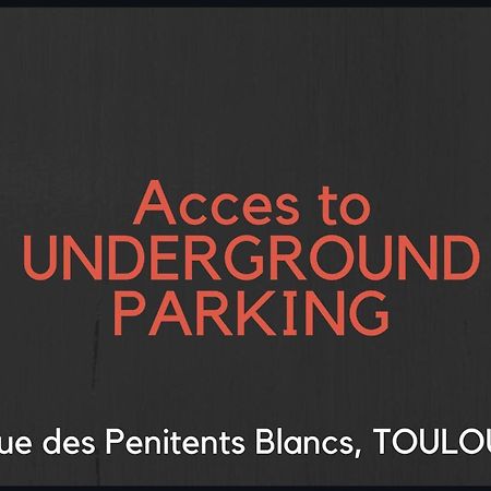 Hyper-Centre Historique Avec Possibilite De Reservation Parking Toulouse Luaran gambar